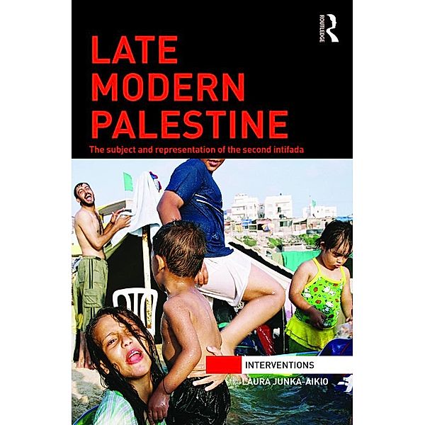 Late Modern Palestine, Laura Junka-Aikio