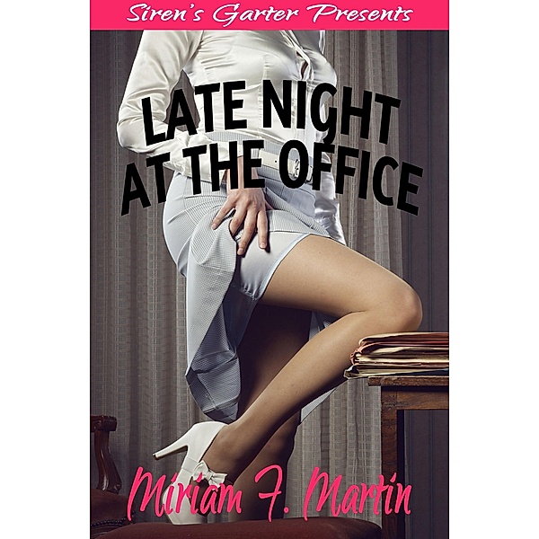 Late Night at the Office, Miriam F. Martin