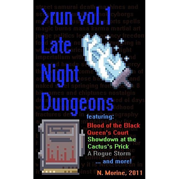 Late Night Dungeons Volume 1: Blood of the Black Queen's Court / Nicholas Morine, Nicholas Morine