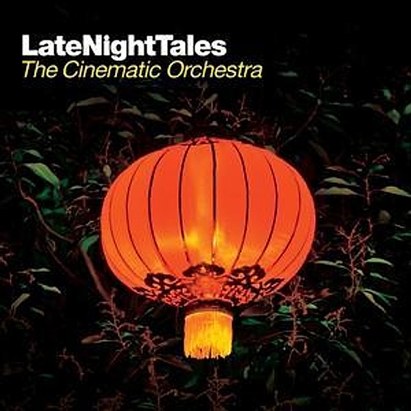 Late Night Tales, The Cinematic Orchestra