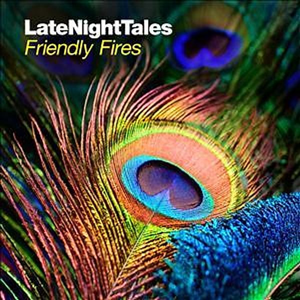 Late Night Tales, Friendly Fires