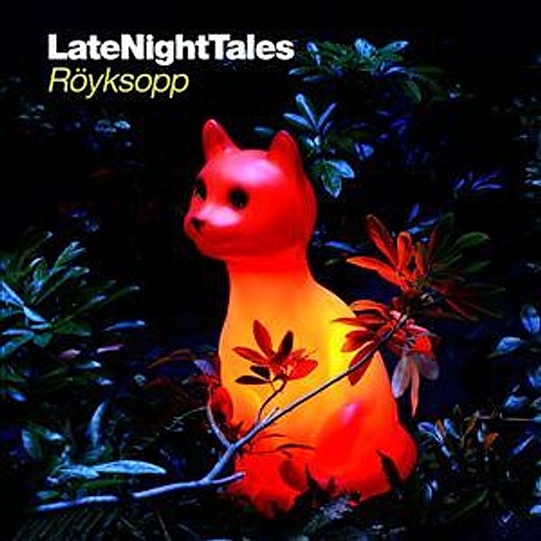Late Night Tales, Röyksopp