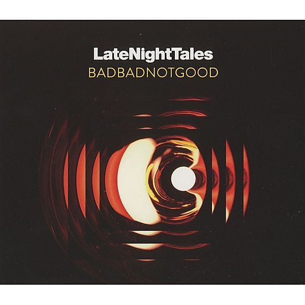 Late Night Tales (CD + mp3), Badbadnotgood