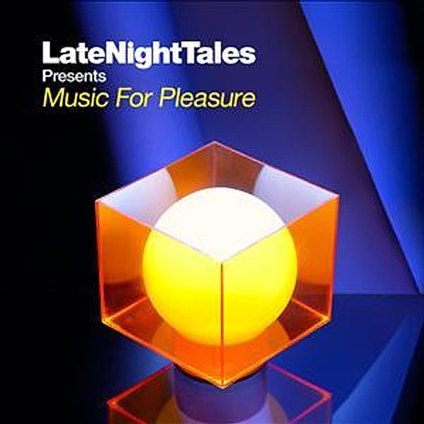 Late Night Tales Presents Music For Pleasure, Groove Armada