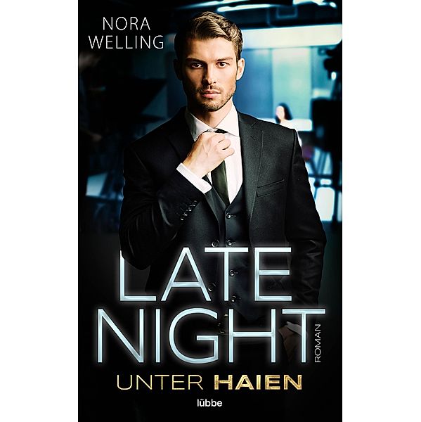 Late Night / Unter Haien Bd.1, Nora Welling