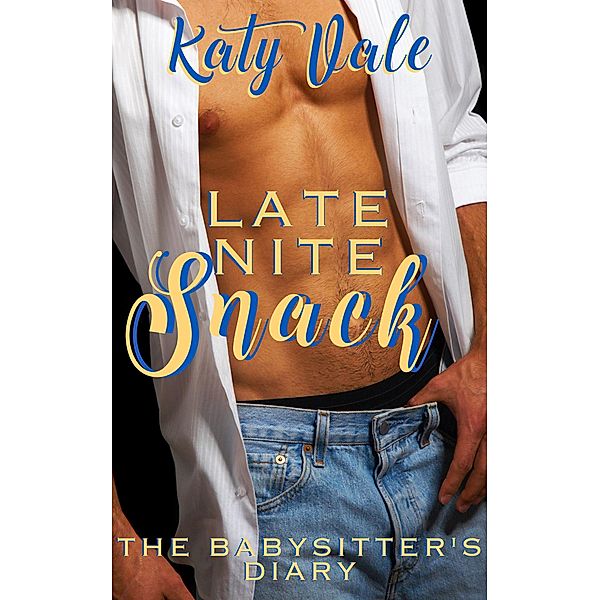 Late Nite Snack, The Babysitter's Diary, Katy Vale