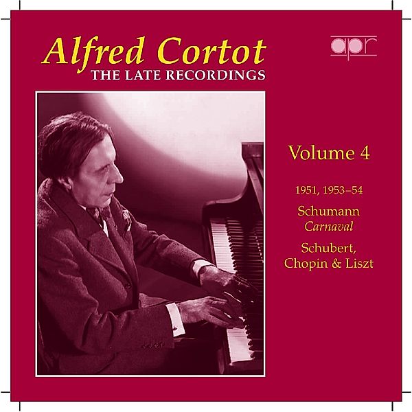 Late Recordings Vol.4, Alfred Cortot