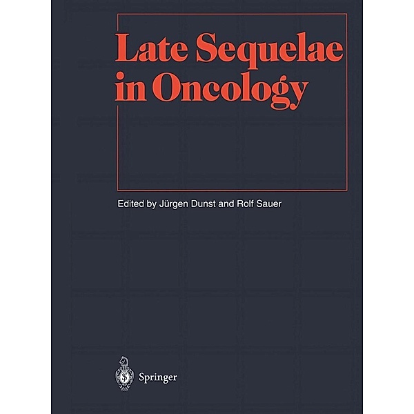 Late Sequelae in Oncology / Medical Radiology