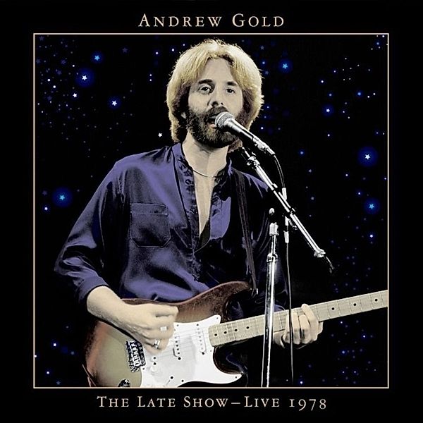 Late Show-Live 1978, Andrew Gold