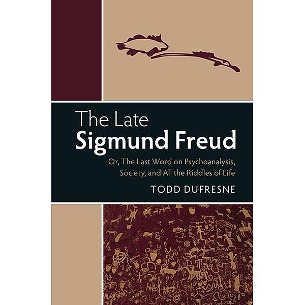 Late Sigmund Freud, Todd Dufresne