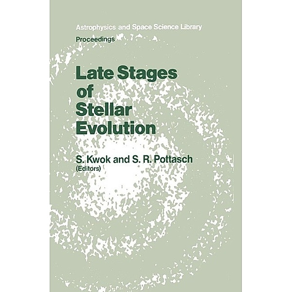Late Stages of Stellar Evolution / Astrophysics and Space Science Library Bd.132