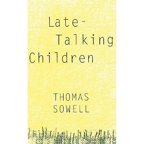 Late-Talking Children, Thomas Sowell
