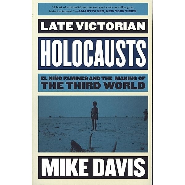 Late Victorian Holocausts, Mike Davis