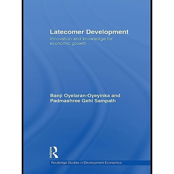 Latecomer Development, Banji Oyelaran-Oyeyinka, Padmashree Gehl Sampath