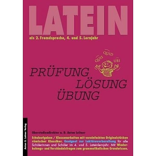 Latein als 2. Fremdsprache: Latein als 2. Fremdsprache, Anton Leitner