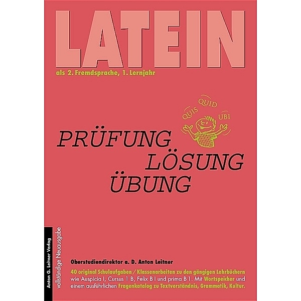 Latein als 2. Fremdsprache. Original Schulaufgaben /Klassenarbeiten... / Latein als 2. Fremdsprache, Anton Leitner