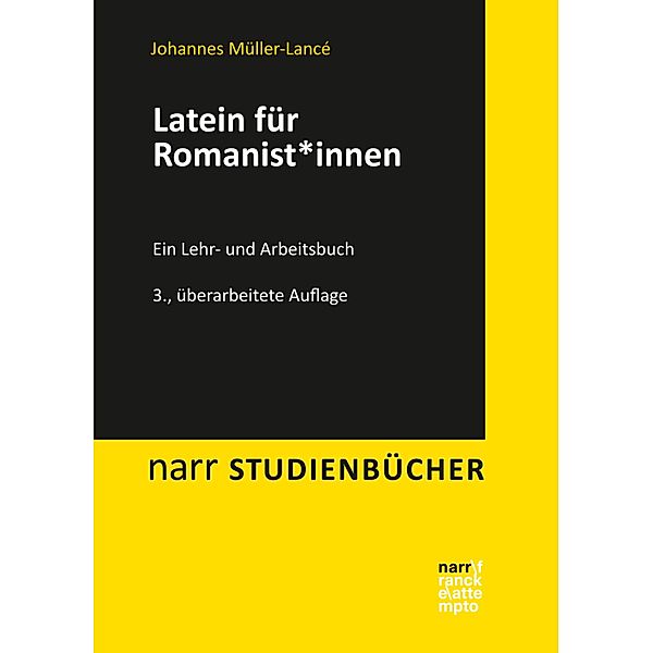 Latein für Romanist*innen / narr STUDIENBÜCHER, Johannes Müller-Lancé