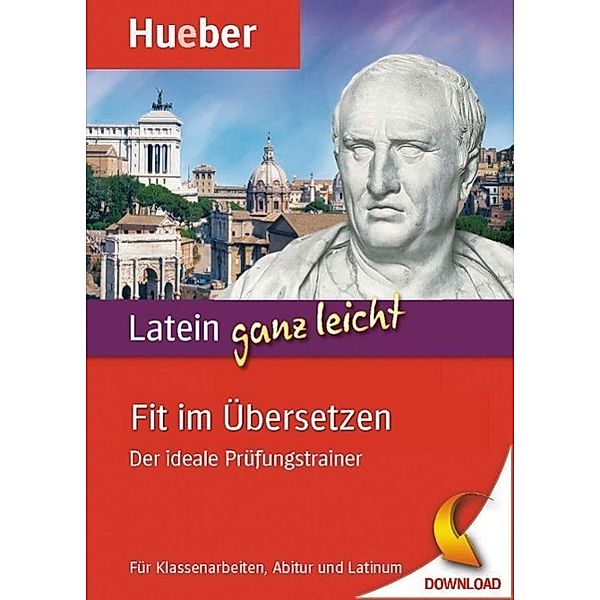 Latein ganz leicht - Fit im Übersetzen, Friedrich Maier