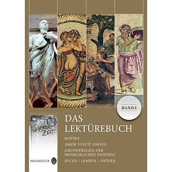 Latein in unserer Zeit - Das Lektürebuch I