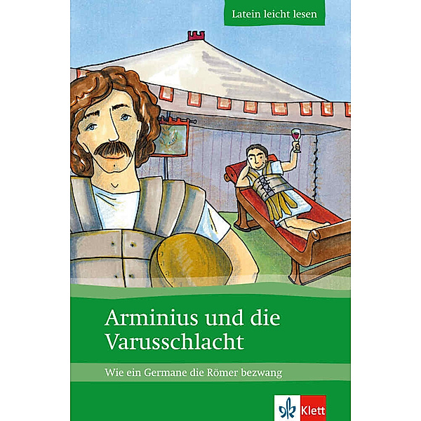 Latein leicht lesen / Arminius und die Varusschlacht, Markus Zimmermeier
