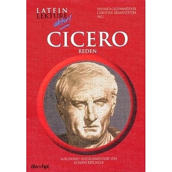 Latein Lektüre aktiv! / Cicero, Reden, Cicero