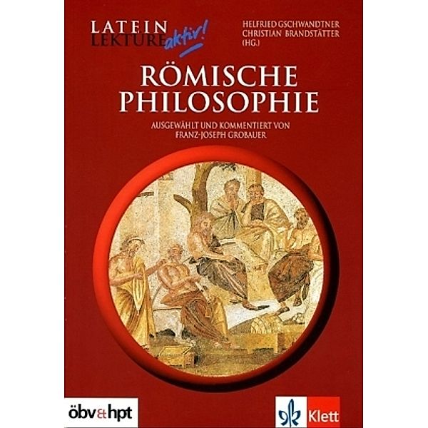 Latein-Lektüre aktiv! / Römische Philosophie