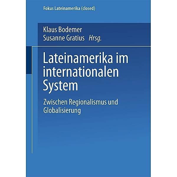 Lateinamerika im internationalen System / Fokus Lateinamerika Bd.1
