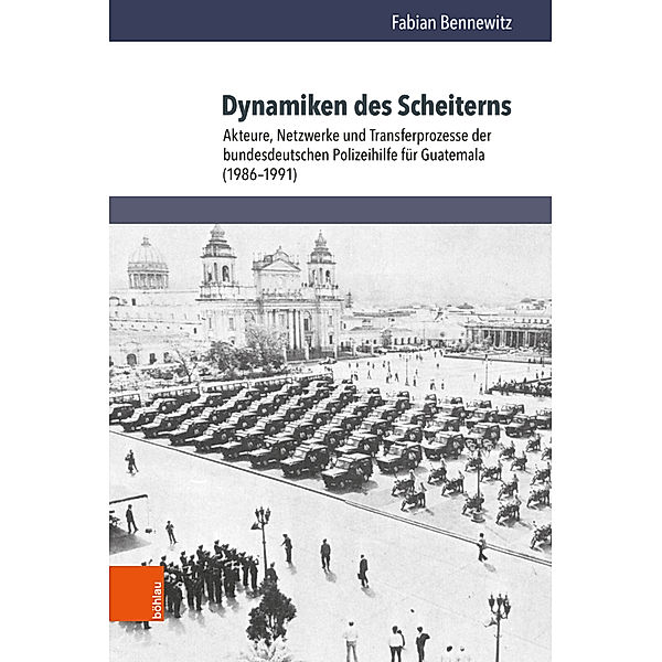 Lateinamerikanische Forschungen / Band 050 / Dynamiken des Scheiterns, Fabian Bennewitz