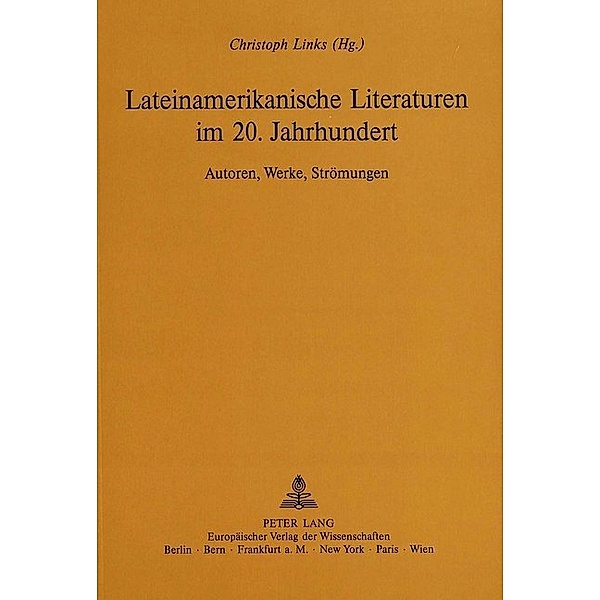 Lateinamerikanische Literaturen im 20. Jahrhundert