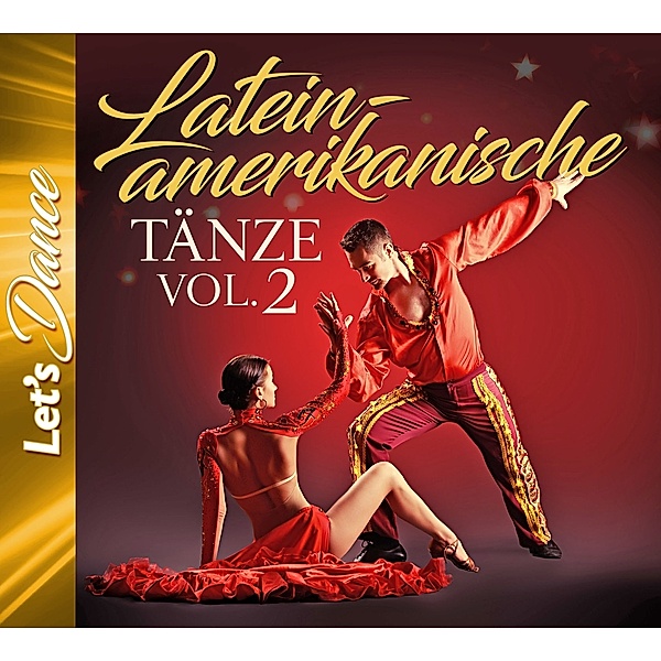 Lateinamerikanische Tänze Vol.2-Let'S Dance, Cha Cha Cha-Samba-Mambo-Rumba-Salsa