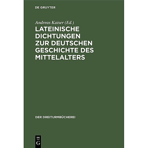Lateinische Dichtungen zur deutschen Geschichte des Mittelalters / Jahrbuch des Dokumentationsarchivs des österreichischen Widerstandes