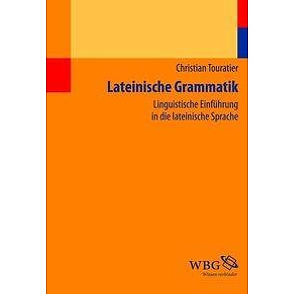 Lateinische Grammatik, Christian Touratier