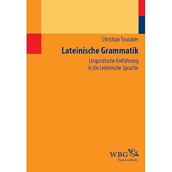 Lateinische Grammatik, Christian Touratier