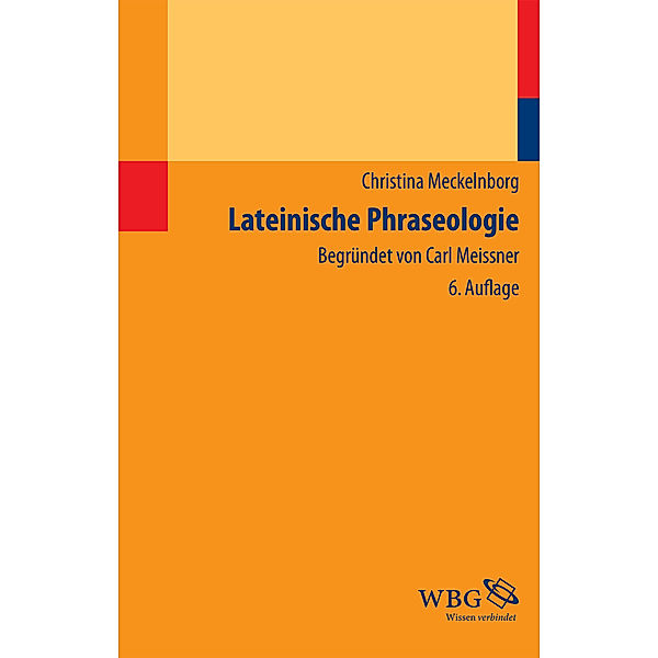 Lateinische Phraseologie, Christina Meckelnborg, Markus Becker