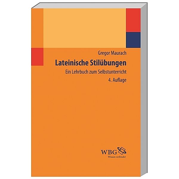 Lateinische Stilübungen, Gregor Maurach