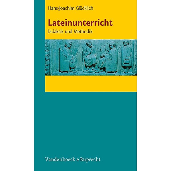 Lateinunterricht, Hans-Joachim Glücklich