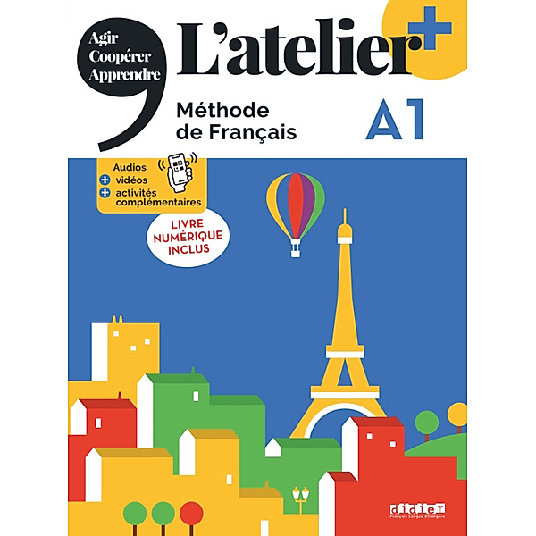 L'atelier - Méthode de Français - Ausgabe 2023 - L'atelier+ - A1, Marie-Noëlle Cocton