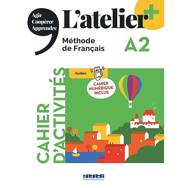 L'atelier - Méthode de Français - Ausgabe 2023 - L'atelier+ - A2