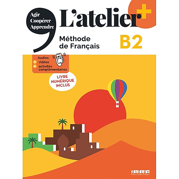 L'atelier - Méthode de Français - Ausgabe 2023 - L'atelier+ - B2