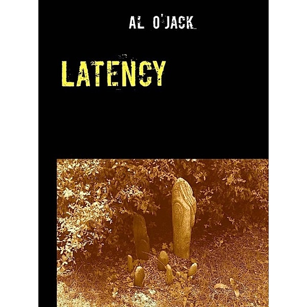 Latency, Al O'Jack