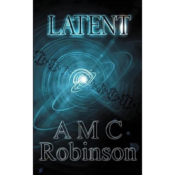 Latent, A. M. C. Robinson