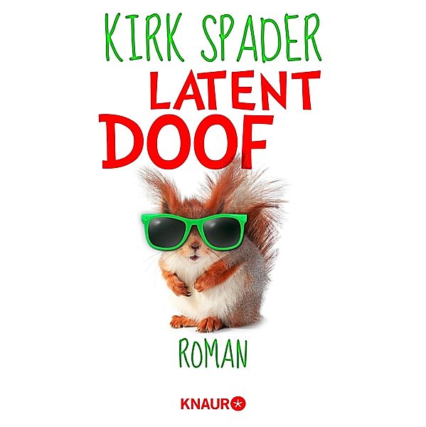 Latent Doof, Kirk Spader