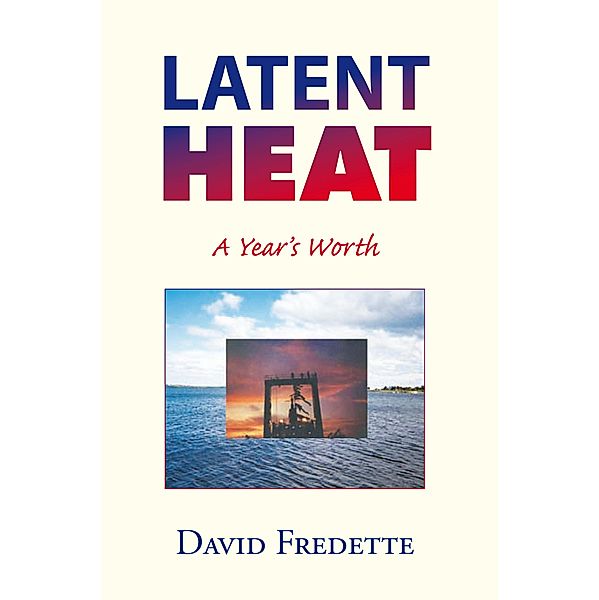 Latent Heat, David Fredette