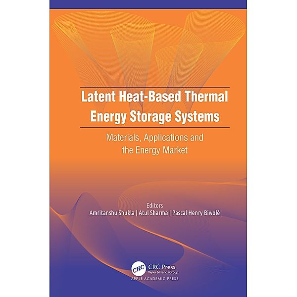 Latent Heat-Based Thermal Energy Storage Systems