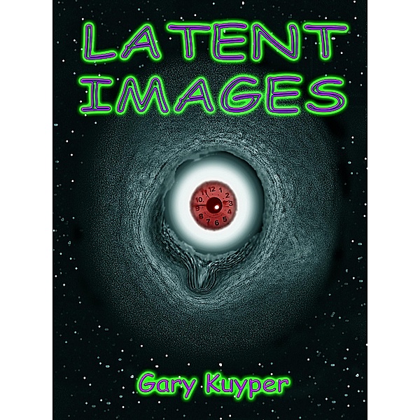 Latent Images, Gary Kuyper