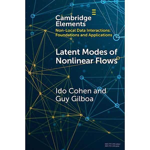 Latent Modes of Nonlinear Flows, Ido Cohen, Guy Gilboa