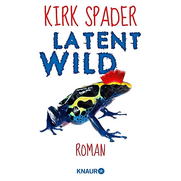 Latent Wild, Kirk Spader