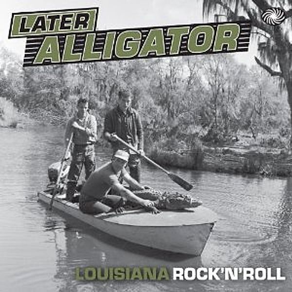 Later Alligator (Louisiana Rock'N'Roll), Diverse Interpreten