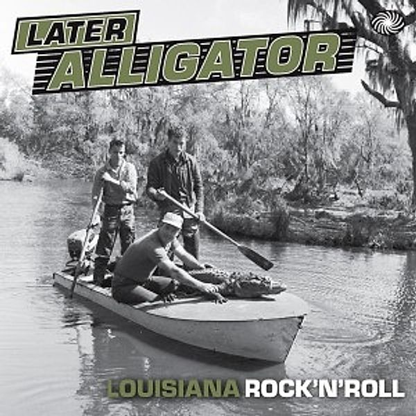 Later Alligator (Louisiana Rock'N'Roll) (Vinyl), Diverse Interpreten