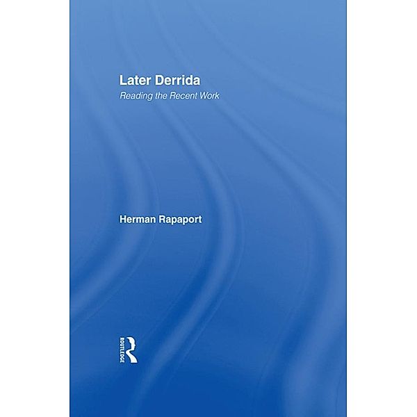 Later Derrida, Herman Rapaport